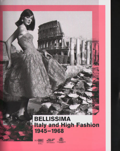 Bellissima - Italy And High Fashion 1945-1968