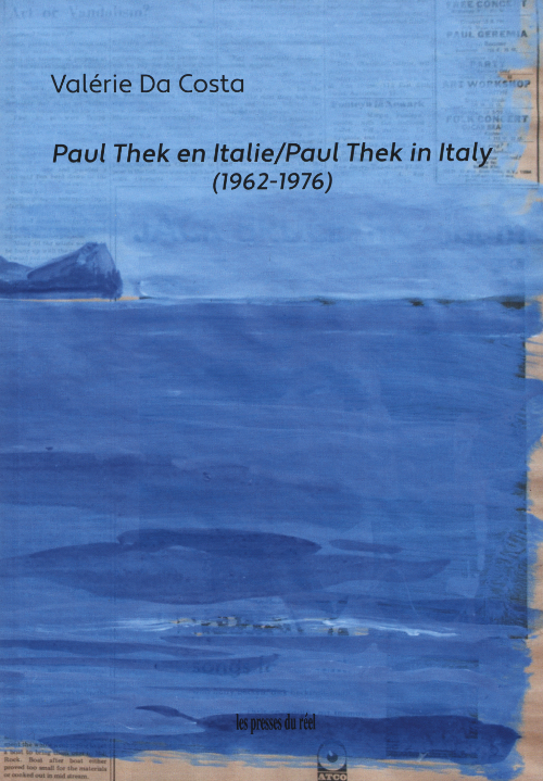 Paul Thek in Italy (1962-1976)