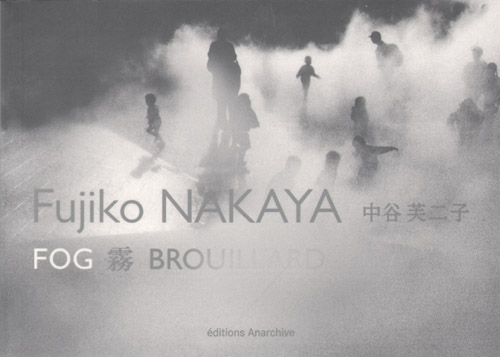 Fujiko Nakaya - Fog