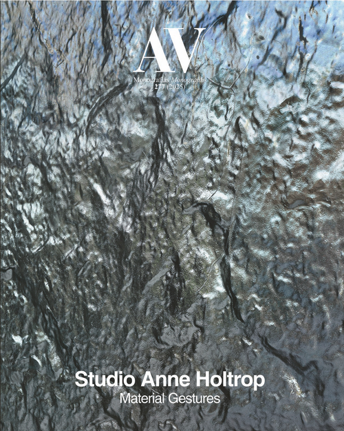 AV Monographs 277: Studio Anne Holtrop AV Monographs 277: Studio Anne Holtrop