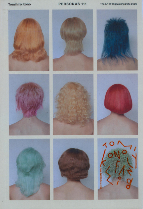 Tomihiro Kono - Personas 111 The Art Of Wig Making 2017-2020