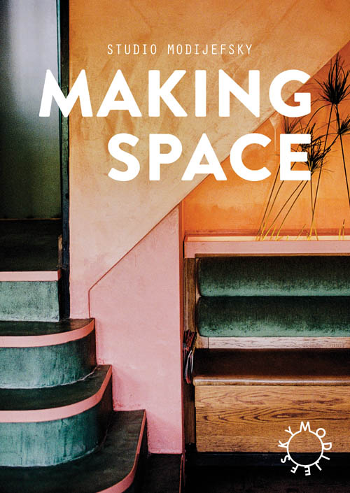 Making Space - Studio Modijefsky