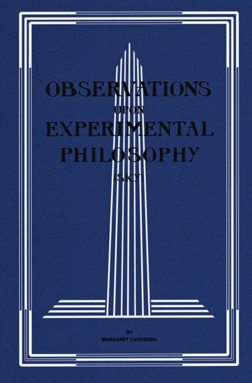 Observations Upon Experimental Philosophy Margaret Cavendish