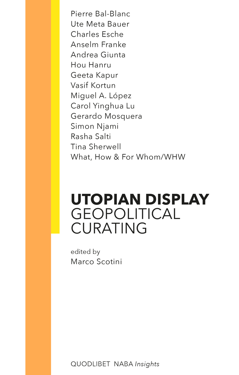 Utopian Display - Geopolitical Curating Utopian Display - Geopolitical Curating