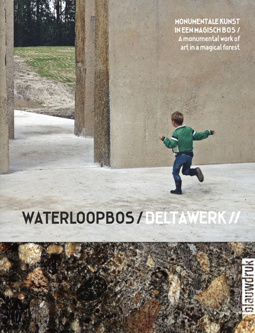 Waterloopbos / Deltawork