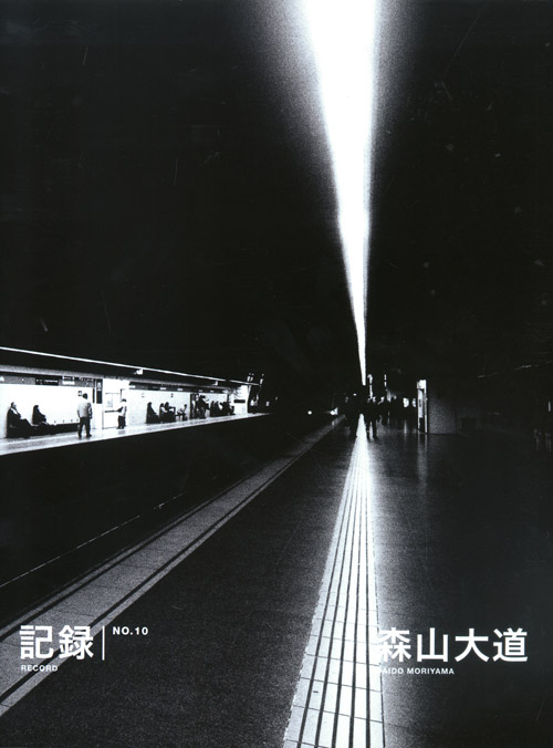 Daido Moriyama: Record 10 Daido Moriyama: Record 10