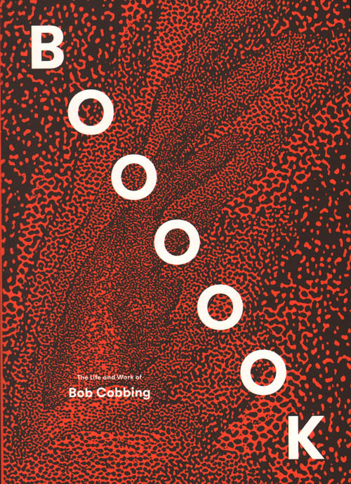 Boooook: The Life And Work Of Bob Cobbing