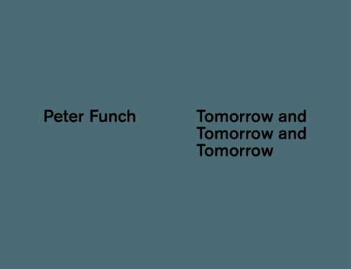 Peter Funch – Tomorrow and Tomorrow and Tomorrow