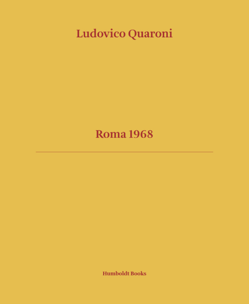 Ludovico Quaroni - Roma 1968