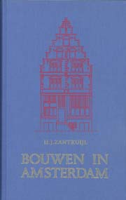 Bouwen In Amsterdam: Zantkuijl (Rp-Dutch Only)