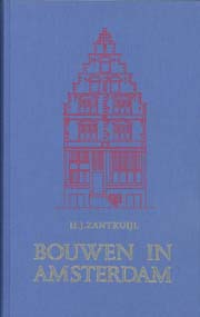 Bouwen In Amsterdam: Zantkuijl (Rp-Dutch Only) Bouwen In Amsterdam: Zantkuijl (Rp-Dutch Only)