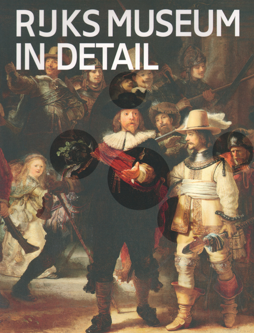 Rijksmuseum In Detail (English Edition) Rijksmuseum In Detail (English Edition)