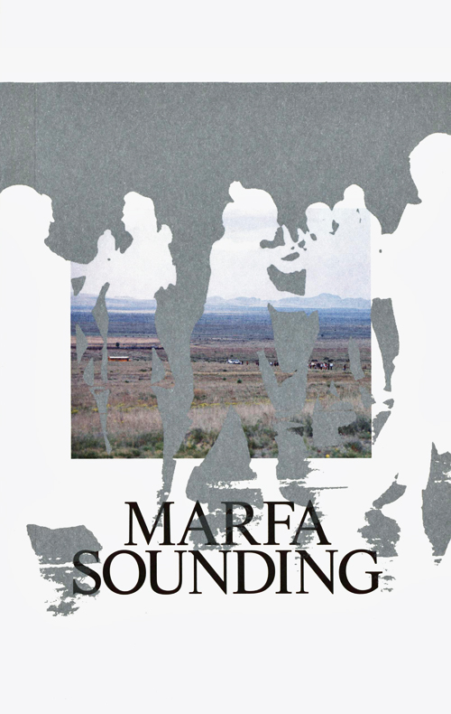 Marfa Sounding Marfa Sounding
