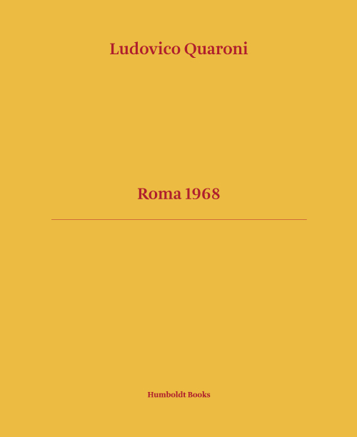 Ludovico Quaroni - Roma 1968