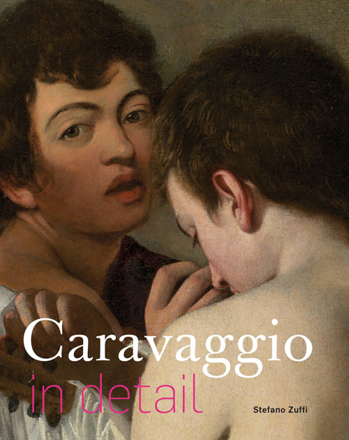 Caravaggio In Detail (Dutch Version)