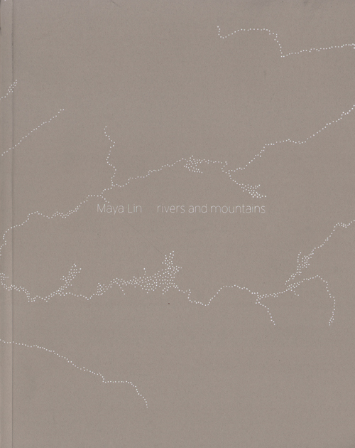Maya Lin - Rivers And Mountains