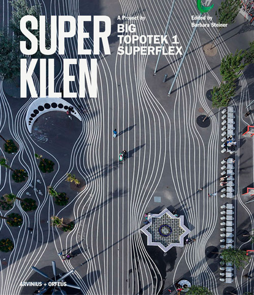 Big - Superkilen Big - Superkilen