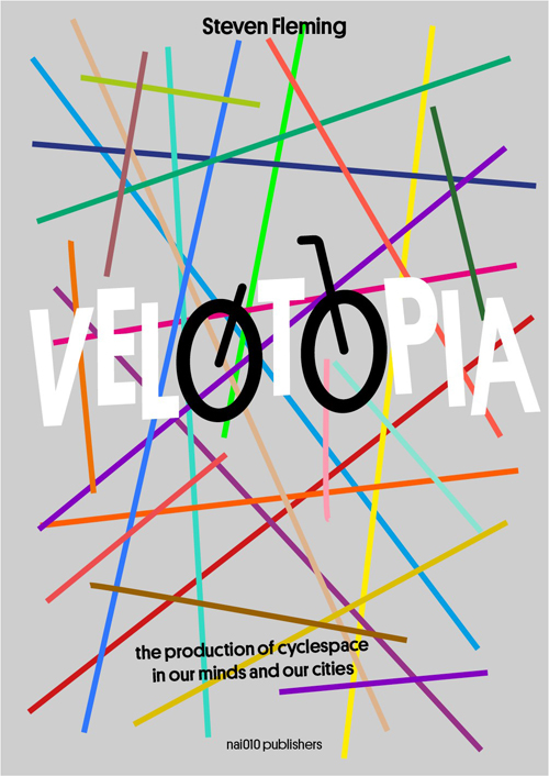 Velotopia - The Production Of Cyclespace