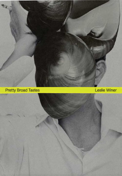 Leslie Winer - Pretty Broad Tastes