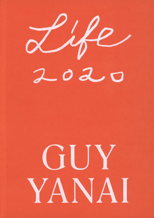 Guy Yanai - Life 2020