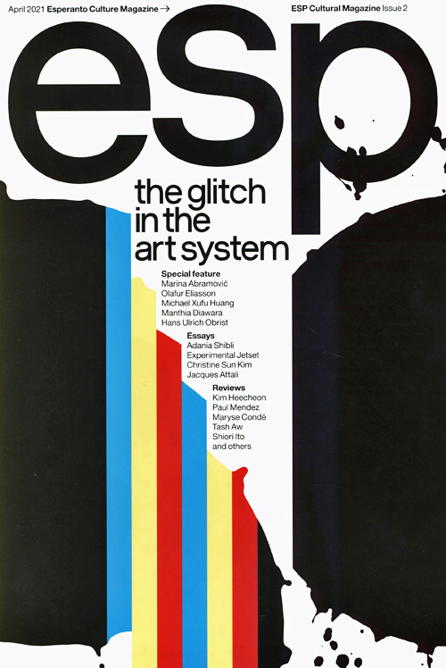 Esp Cultural Magazine 2: The Glitch In The Art System