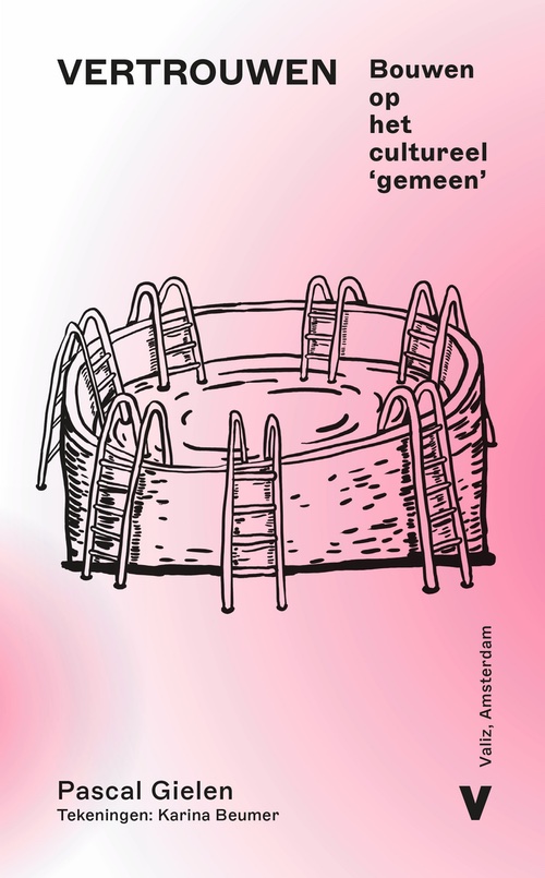 Vertrouwen: Bouwen op het cultureel 'gemeen' Vertrouwen: Bouwen op het cultureel 'gemeen'