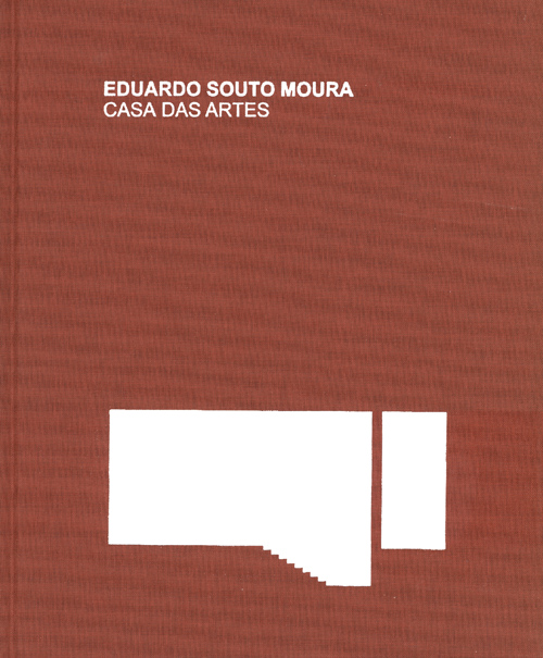 Eduardo Souto Moura - Casa Das Artes