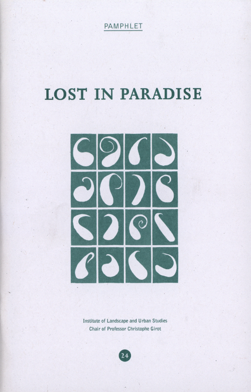 Pamphlet 24: Lost In Paradise, A Journey Through The Persian Landscape