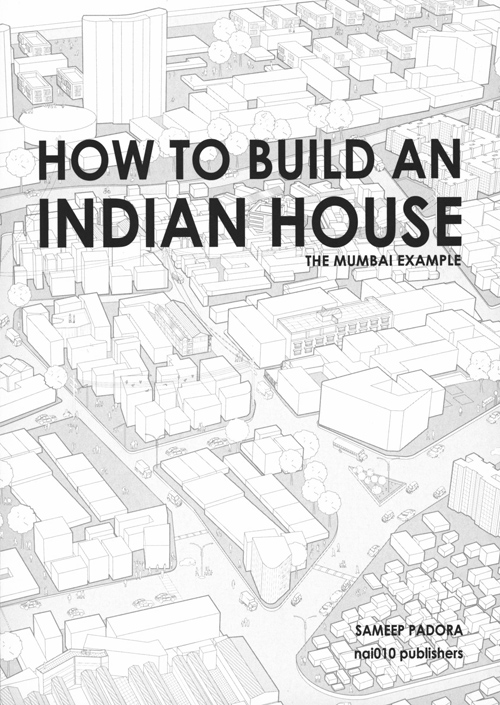 How To Build An Indian House - The Mumbai Example