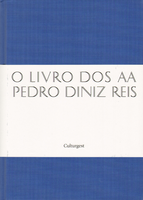 Pedro Diniz Reis - The Book Of The A's