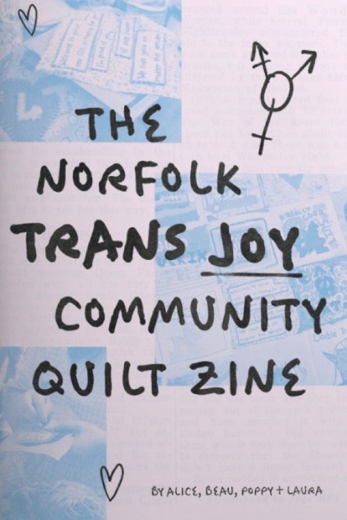 Norfolk Trans Joy Community Quilt Zine Norfolk Trans Joy Community Quilt Zine