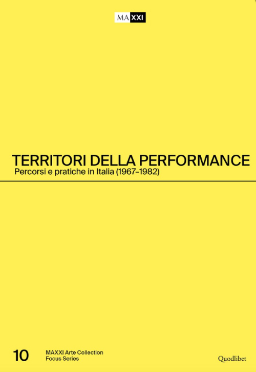 Territories of performance: processes and practices in Italy (1967-1982)