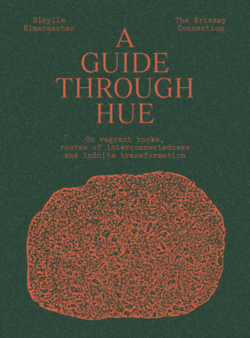 Sibylle Eimermacher - A Guide Through Hue Sibylle Eimermacher - A Guide Through Hue