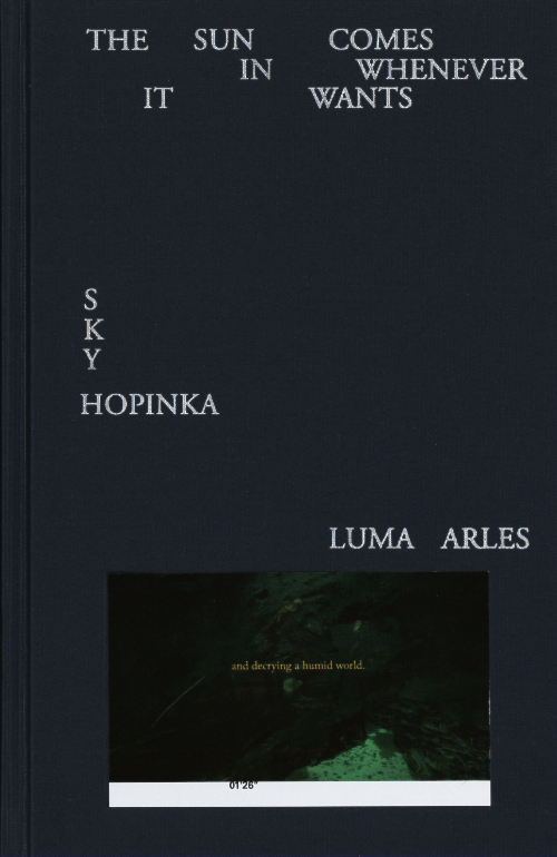 Sky Hopinka - The sun comes in whenever it wants
