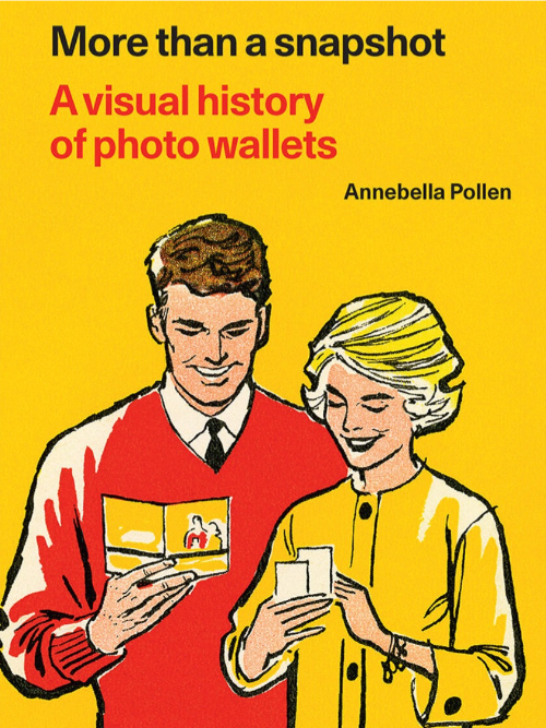 More Than a Snapshot - A Visual History of Photo Wallets