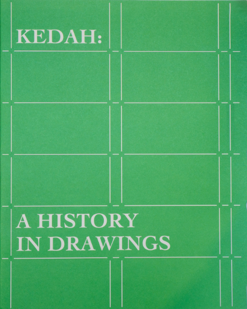 Kedah: A History In Drawings