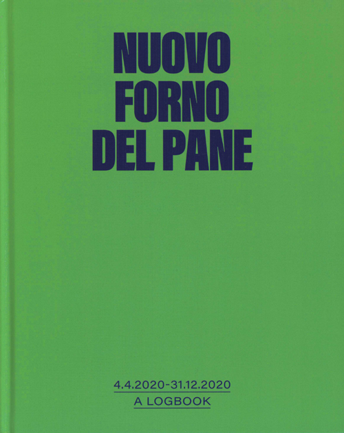 Nuovo Forno Del Pane - A Logbook Nuovo Forno Del Pane - A Logbook