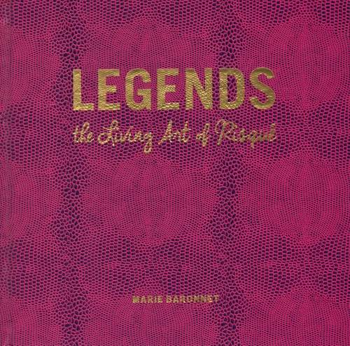 Marie Baronnet: Legends The Living Art Of Risque