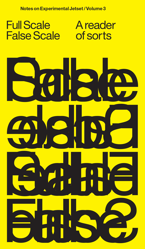 Experimental Jetset - Full Scale False Scale (Notes On Experimental Jetset / Volume 3)