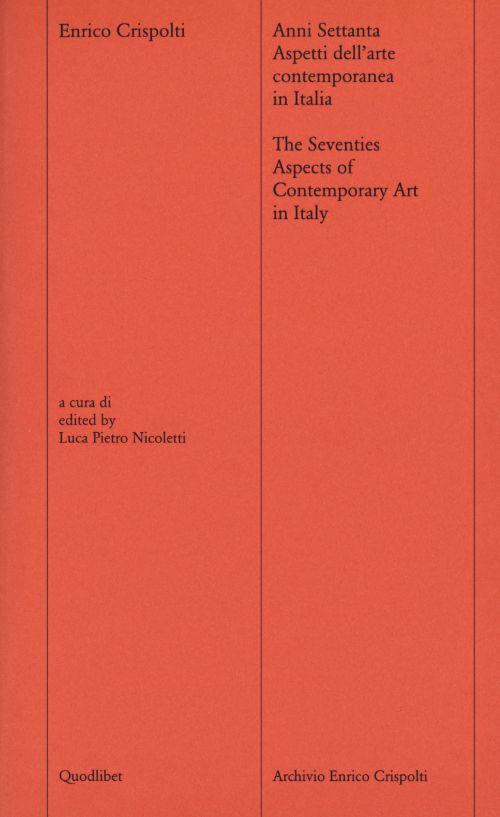 The Seventies Aspects of Contemporary Art in Italy